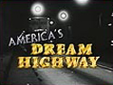 America's Dream Highway
